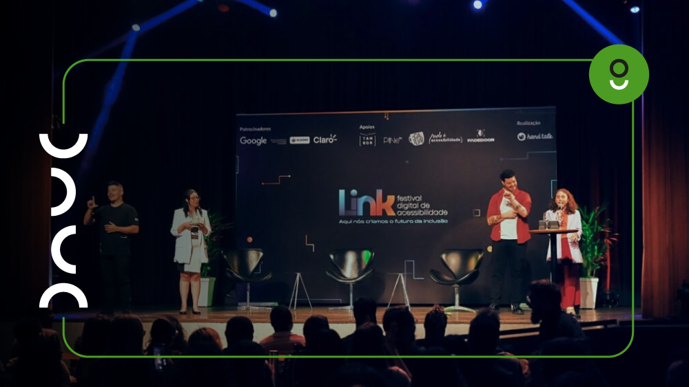 Leia mais sobre o artigo Link Festival: a acessibilidade digital no centro das conversas da sua marca